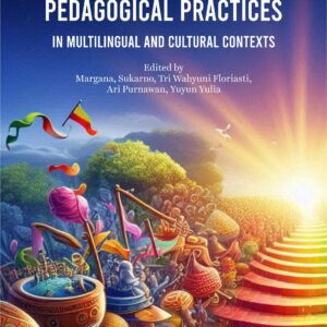 Language, Identity, and Pedagogical Practices in Multilingual and Cultural Contexts