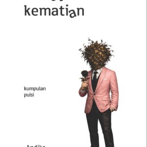 Merayakan Kematian: Kumpulan Puisi